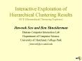 Interactive Exploration of Hierarchical Clustering Results HCE (Hierarchical Clustering Explorer) PowerPoint PPT Presentation