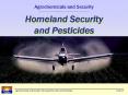 Agrochemicals and Security Homeland Security and Pesticides PowerPoint PPT Presentation