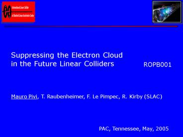 Suppressing the Electron Cloud in the Future Linear Colliders