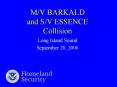 MV BARKALD and SV ESSENCE Collision PowerPoint PPT Presentation