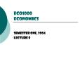 ECO1000 Economics PowerPoint PPT Presentation