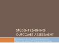 Student Learning Outcomes Assessment PowerPoint PPT Presentation