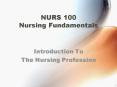 NURS 100 Nursing Fundamentals PowerPoint PPT Presentation