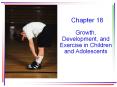 Growth, Development, and Exercise in Children and Adolescents PowerPoint PPT Presentation