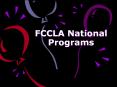 FCCLA National Programs PowerPoint PPT Presentation