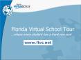 Florida Virtual School Tour PowerPoint PPT Presentation