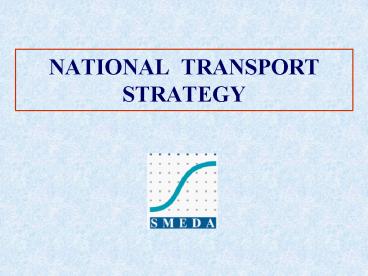 NATIONAL TRANSPORT STRATEGY