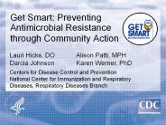 Get Smart: Preventing Antimicrobial Resistance through Community Action