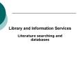 Library and Information Services PowerPoint PPT Presentation