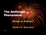 The Anthropic Phenomena