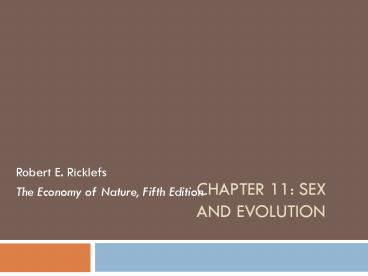 CHAPTER 11: SEX AND EVOLUTION