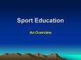 Sport Education PowerPoint PPT Presentation