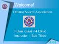Futsal Class F4 Clinic PowerPoint PPT Presentation