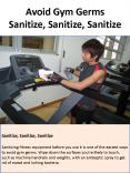 Avoid Gym Germs Sanitize, Sanitize, Sanitize PowerPoint PPT Presentation