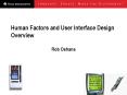 Human Factors and User Interface Design Overview PowerPoint PPT Presentation