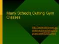 Many Schools Cutting Gym Classes PowerPoint PPT Presentation