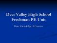 Deer Valley High School Freshman PE Unit PowerPoint PPT Presentation