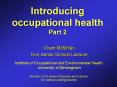 Introducing occupational health PowerPoint PPT Presentation