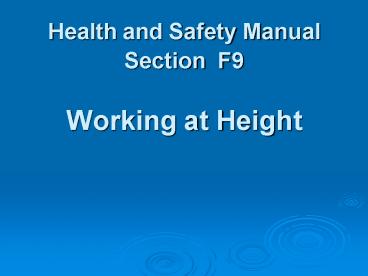 Health and Safety Manual Section F9 Working at Height
