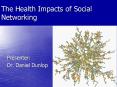 The Health Impacts of Social Networking PowerPoint PPT Presentation