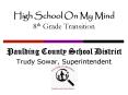 High School On My Mind 8th Grade Transition PowerPoint PPT Presentation