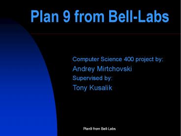 Plan 9 from Bell-Labs