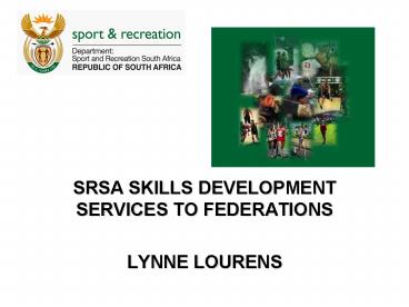 SRSA SKILLS DEVELOPMENT SERVICES TO FEDERATIONS