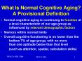 What Is Normal Cognitive Aging A Provisional Definition PowerPoint PPT Presentation