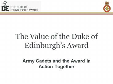 The Value of the Duke of Edinburghs Award