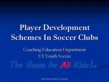 Player Development Schemes In Soccer Clubs