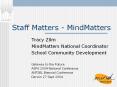 Staff Matters - MindMatters PowerPoint PPT Presentation