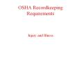 OSHA Recordkeeping Requirements PowerPoint PPT Presentation
