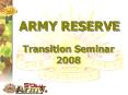 ARMY RESERVE PowerPoint PPT Presentation