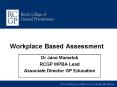 Workplace Based Assessment PowerPoint PPT Presentation