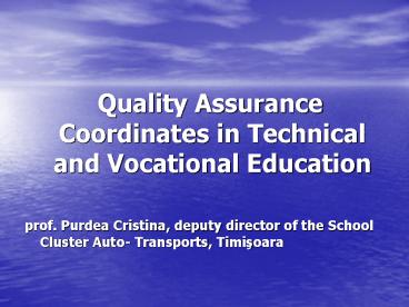 Quality Assurance Coordinates in Technical and Vocational Education