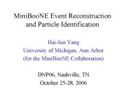 MiniBooNE Event Reconstruction and Particle Identification
