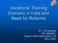 Vocational Training Scenario in India and Need for Reforms PowerPoint PPT Presentation