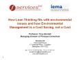 How Lean Thinking fits with environmental issues and how Environmental Management is a Cost Saving, not a Cost  Professor Tony Bendell Managing Director PowerPoint PPT Presentation