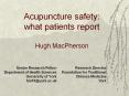 Acupuncture safety: what patients report  Hugh MacPherson PowerPoint PPT Presentation