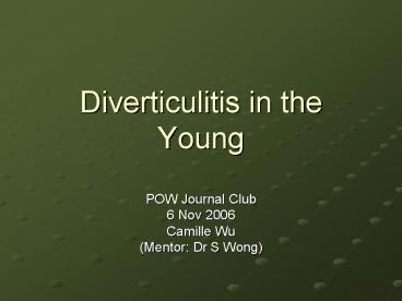 Diverticulitis in the Young