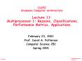 CS252 Graduate Computer Architecture Lecture 11:  Multiprocessor 1: Reasons, Classifications, Performance Metrics, Applications PowerPoint PPT Presentation