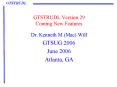 GTSTRUDL Version 29 Coming New Features PowerPoint PPT Presentation
