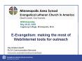 EEvangelism: making the most of WebInternet tools for outreach PowerPoint PPT Presentation