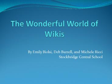 The Wonderful World of Wikis