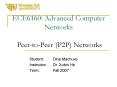 ECE6160: Advanced Computer Networks PeertoPeer P2P Networks PowerPoint PPT Presentation