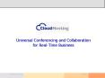 Universal Conferencing and Collaboration for RealTime Business PowerPoint PPT Presentation