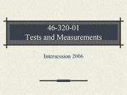 4632001 Tests and Measurements