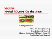 VROOM: Virtual ROuters On the Move
