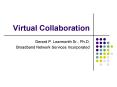 Virtual Collaboration PowerPoint PPT Presentation