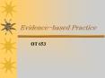 Evidencebased Practice PowerPoint PPT Presentation